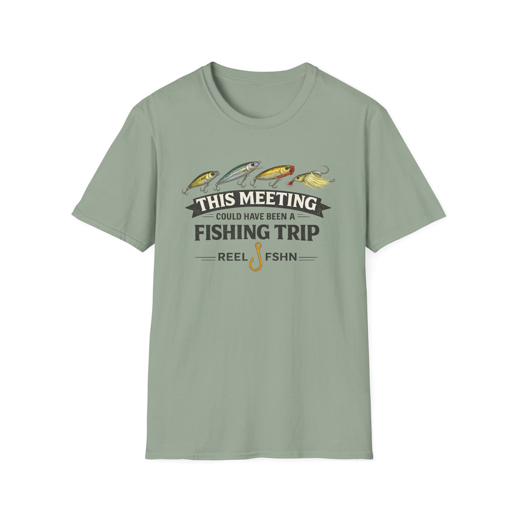 This Meeting Could've Been A Fishing Trip T-Shirt