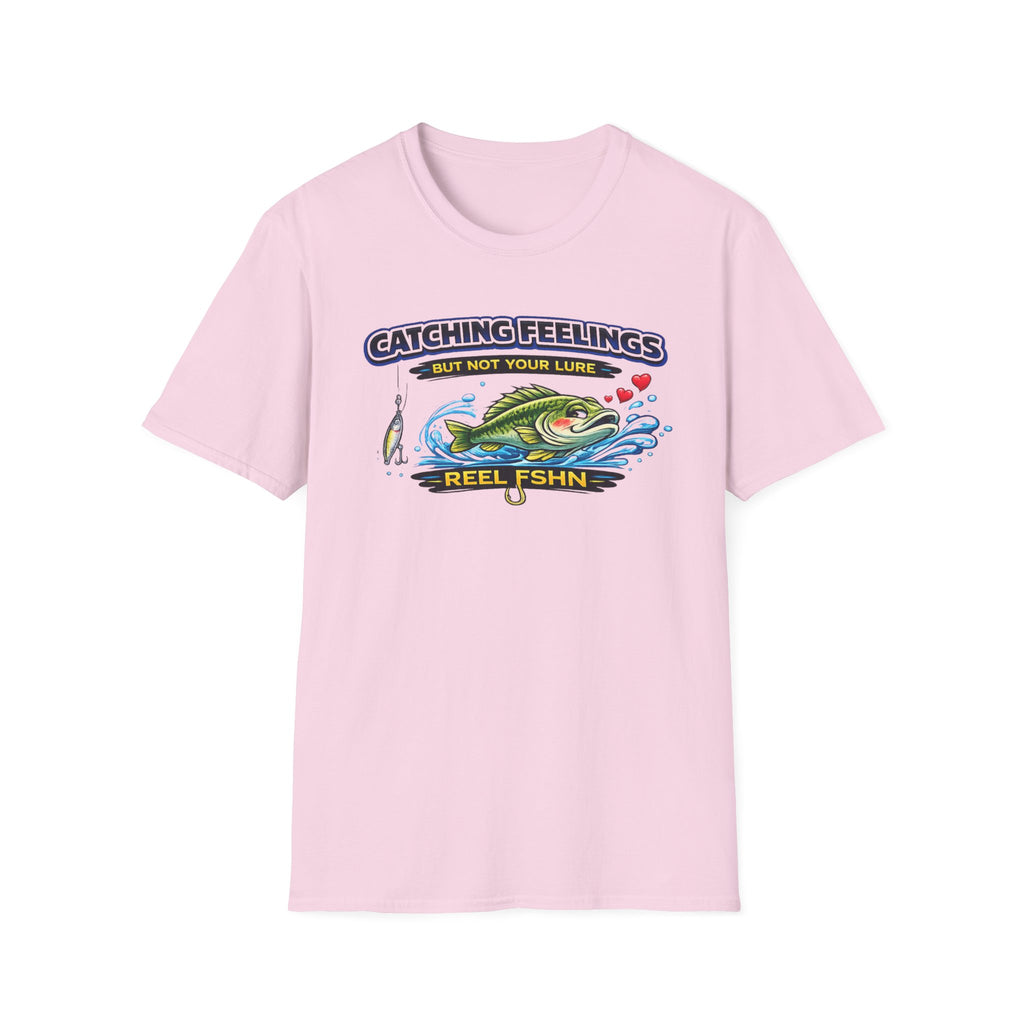Catching Feelings But Not Your Lure T-Shirt