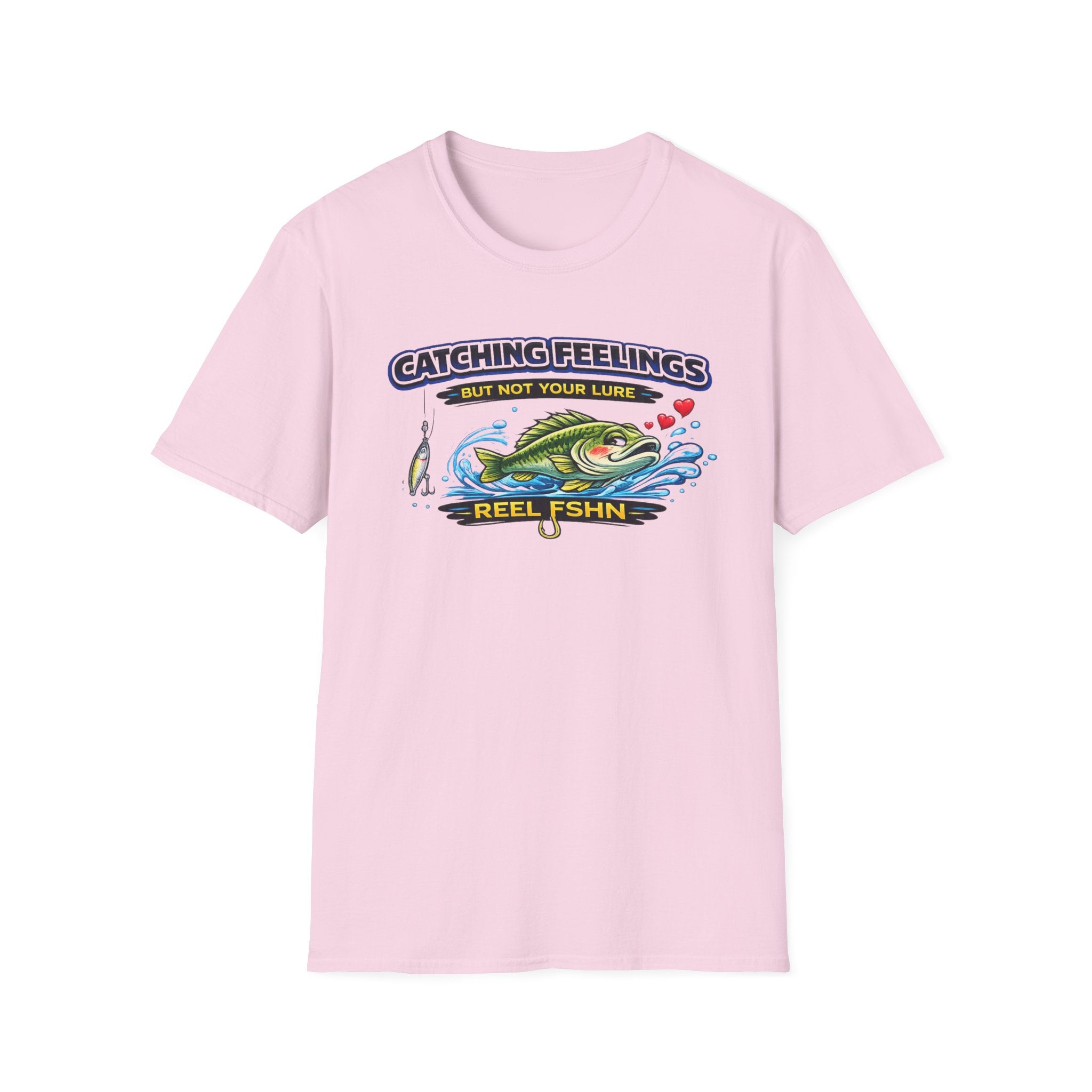 Catching Feelings But Not Your Lure T-Shirt