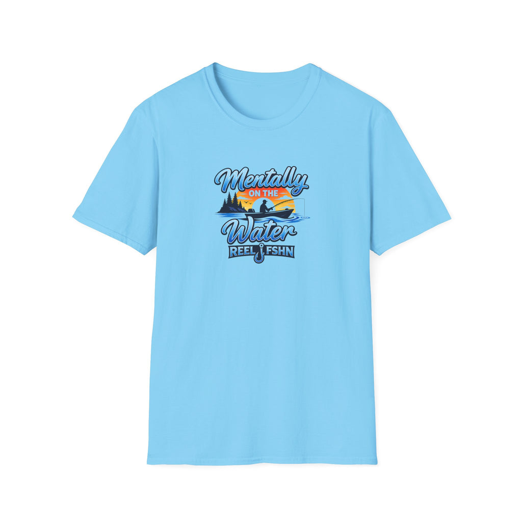Mentally On The Water T-Shirt