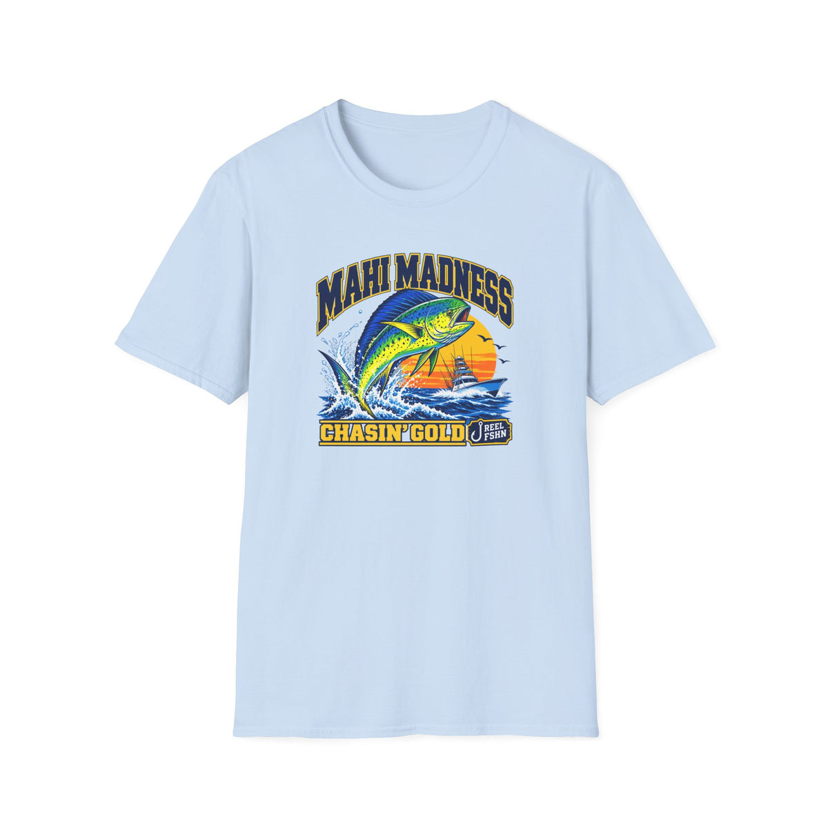 Mahi Madness T-Shirt