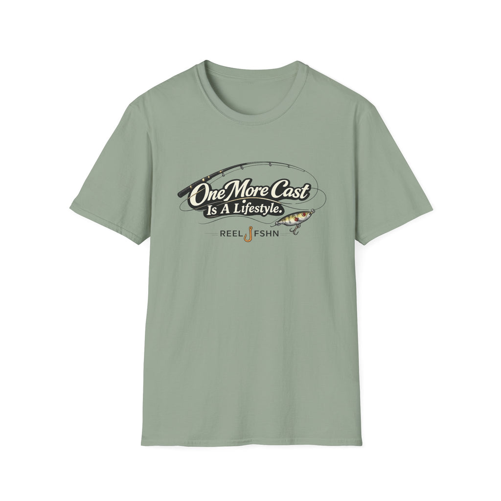One More Cast Is A Lifestyle T-Shirt