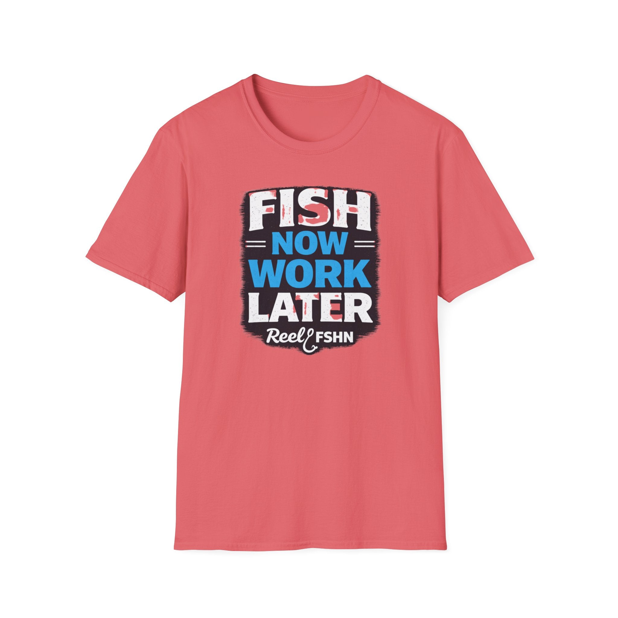 Fish Now Work Later T-Shirt