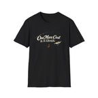 One More Cast Is A Lifestyle T-Shirt