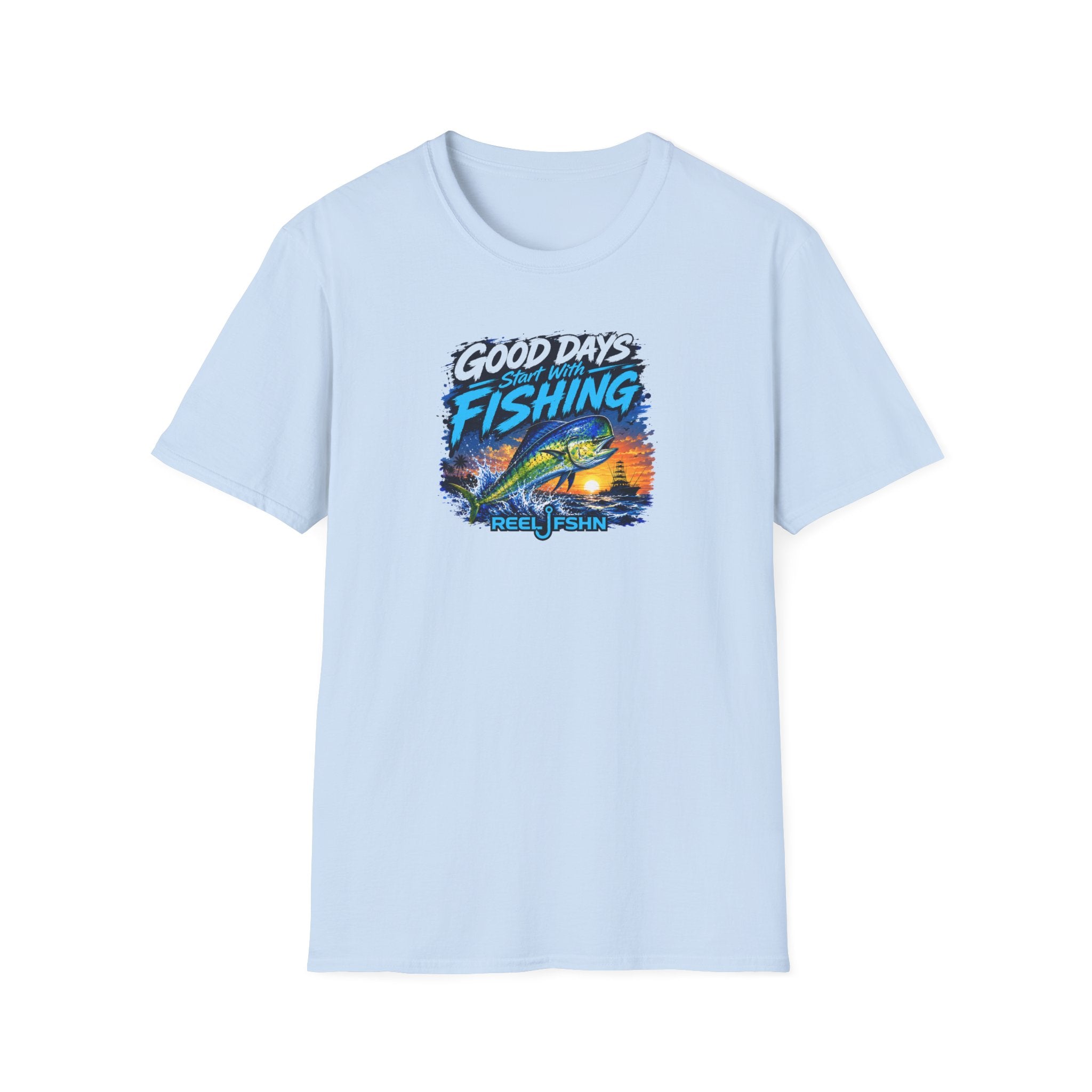 Good Days Start With Fishing T-Shirt