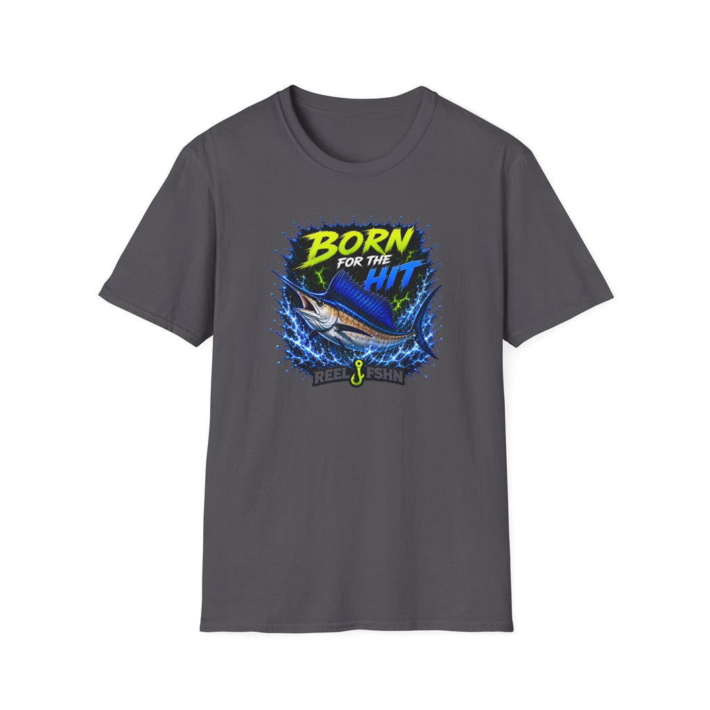 Born For The Hit  T-Shirt
