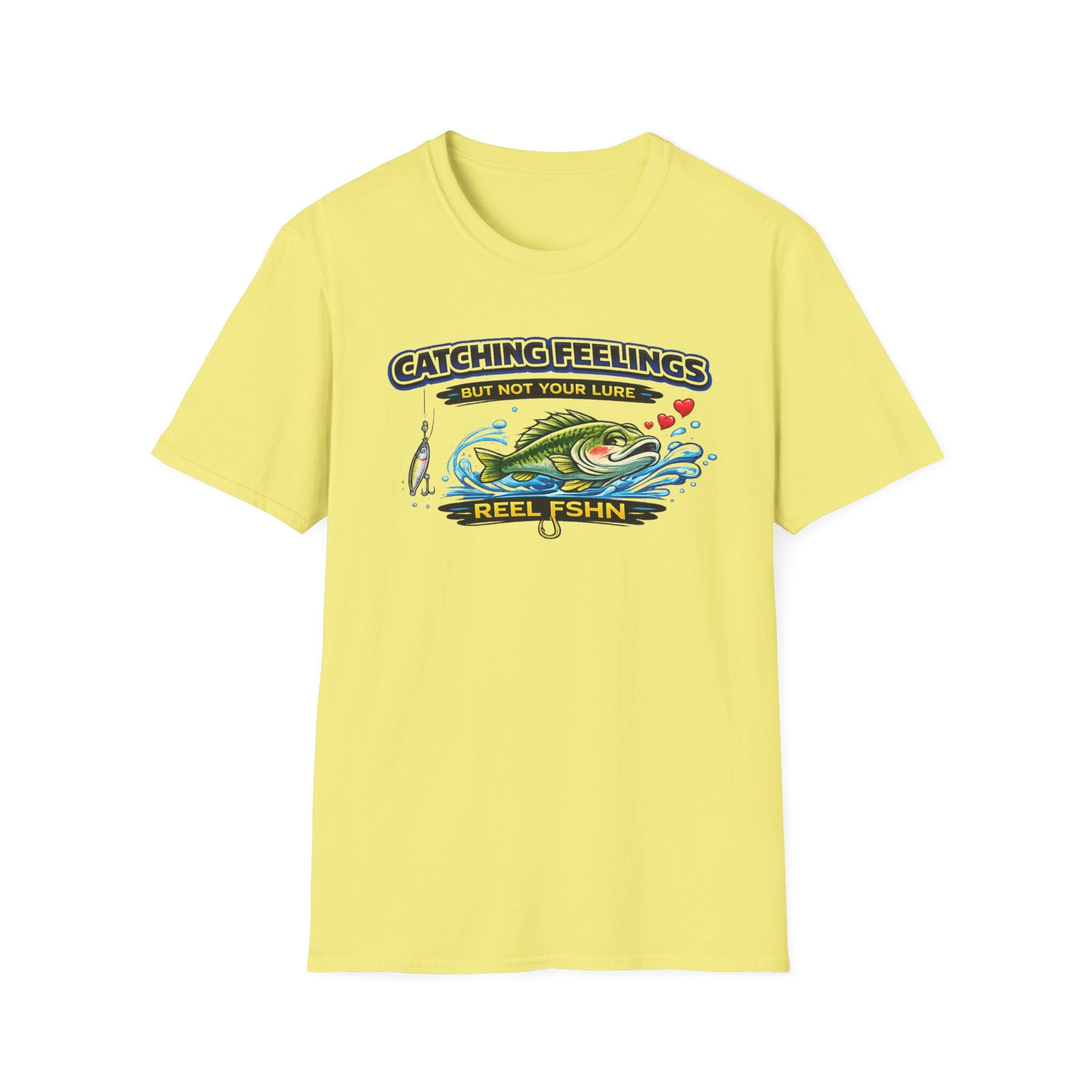 Catching Feelings But Not Your Lure T-Shirt