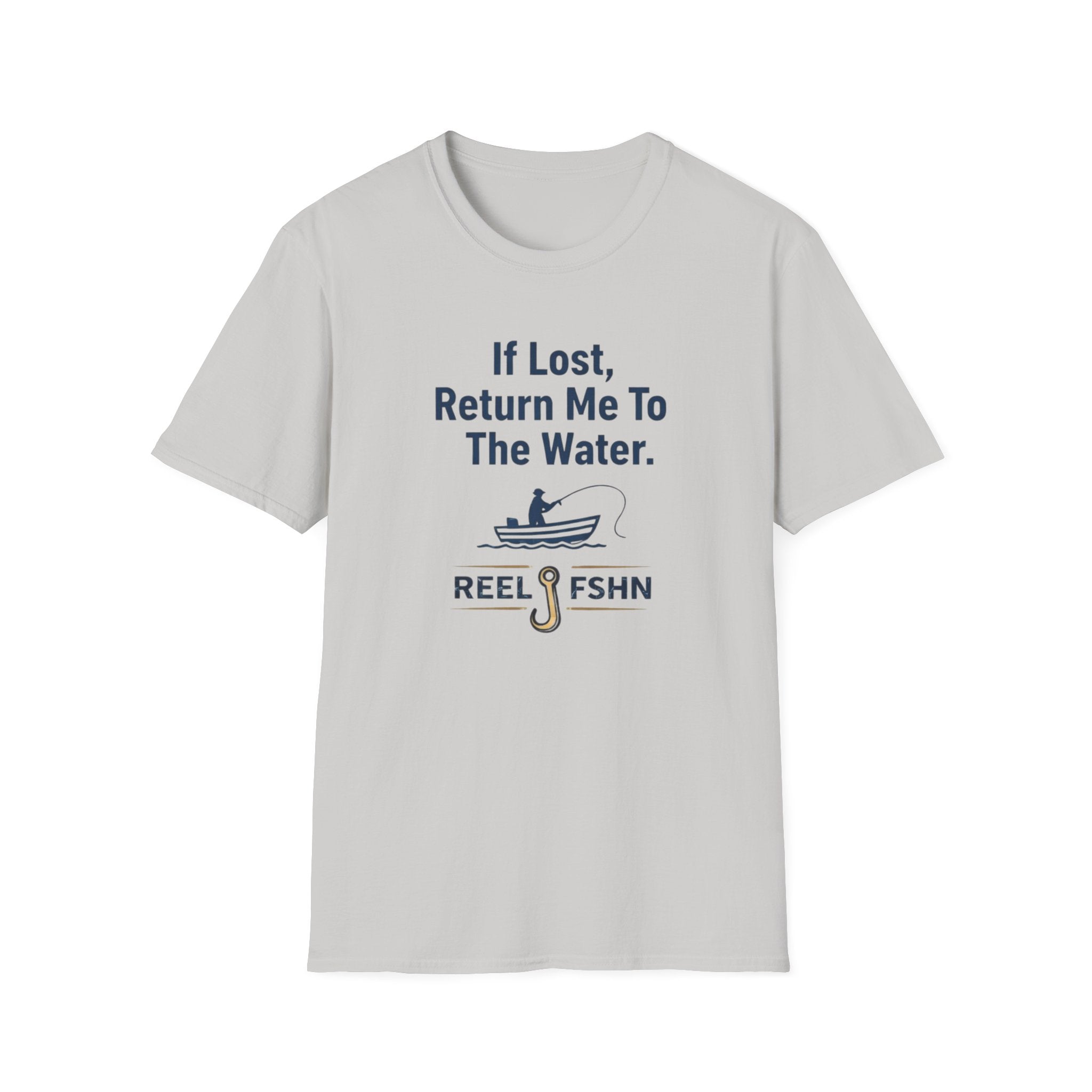 Light gray Comfort Colors unisex t-shirt with "If Lost, Return Me To The Water" text, a fishing boat graphic, and "REEL FSHN" with a fishing hook.