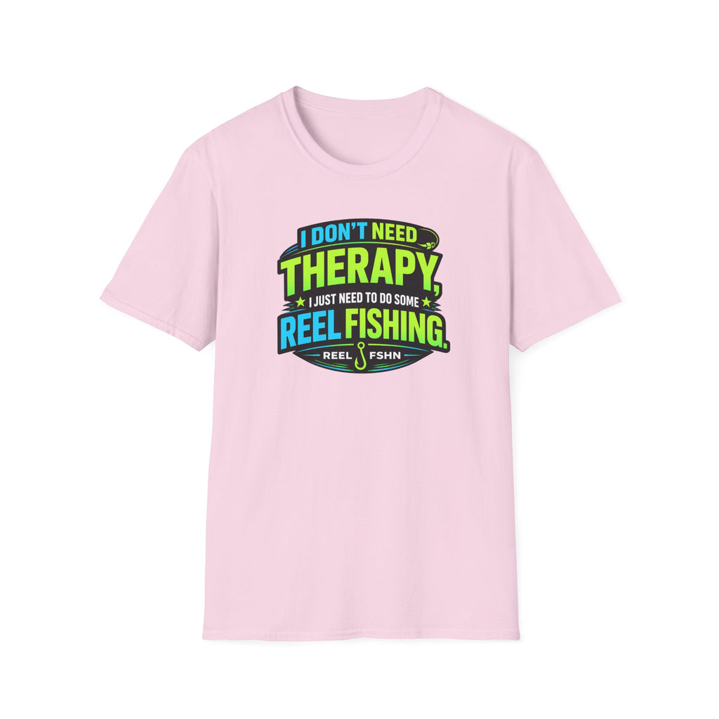 I Don't Need Therapy T-Shirt