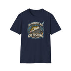 My Therapist Said, Go Fishing T-Shirt