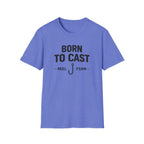 Comfort Colors blue fishing t-shirt with "BORN TO CAST - REEL FSHN -" text and a fishing hook graphic.
