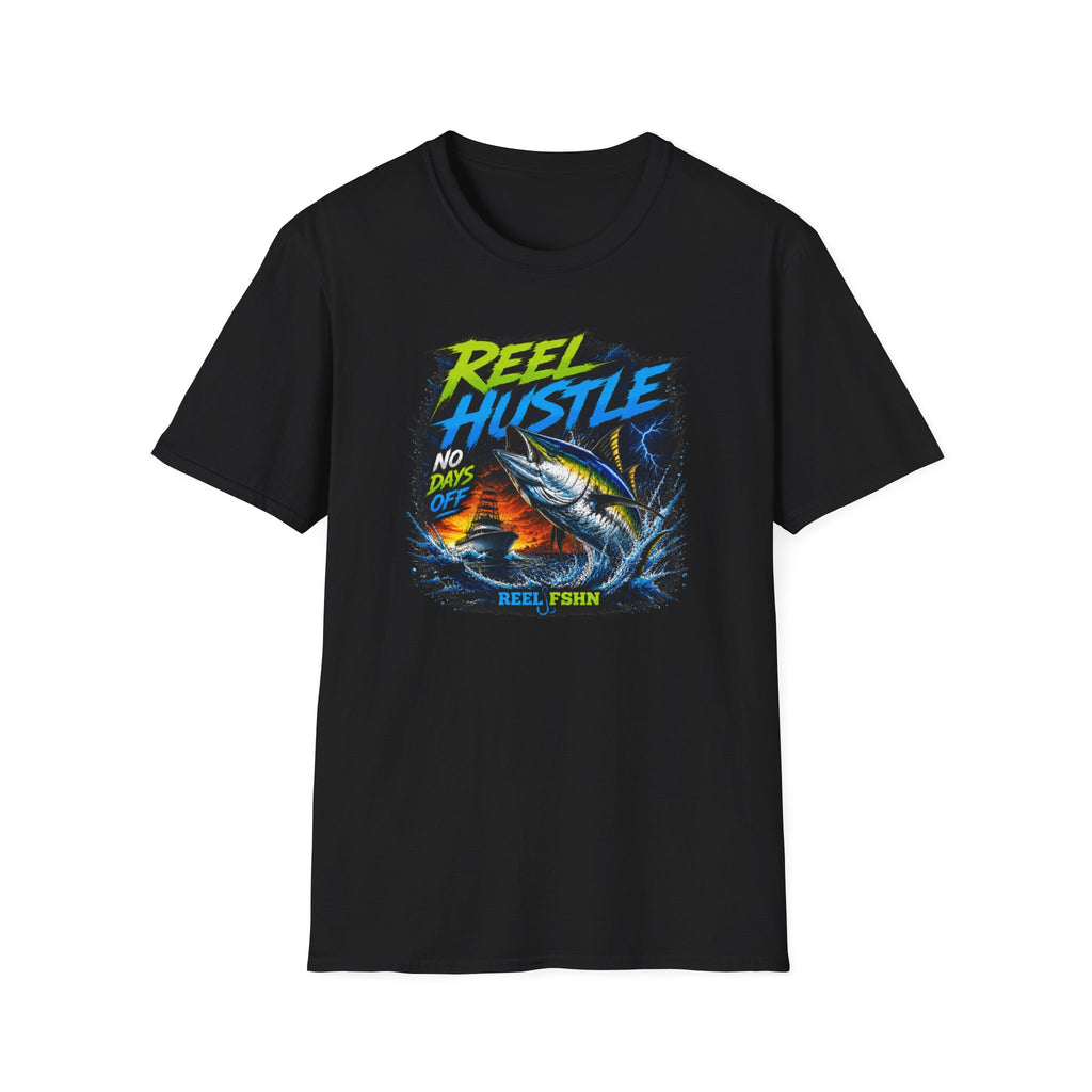 REEL Hustle No Days Off T-Shirt