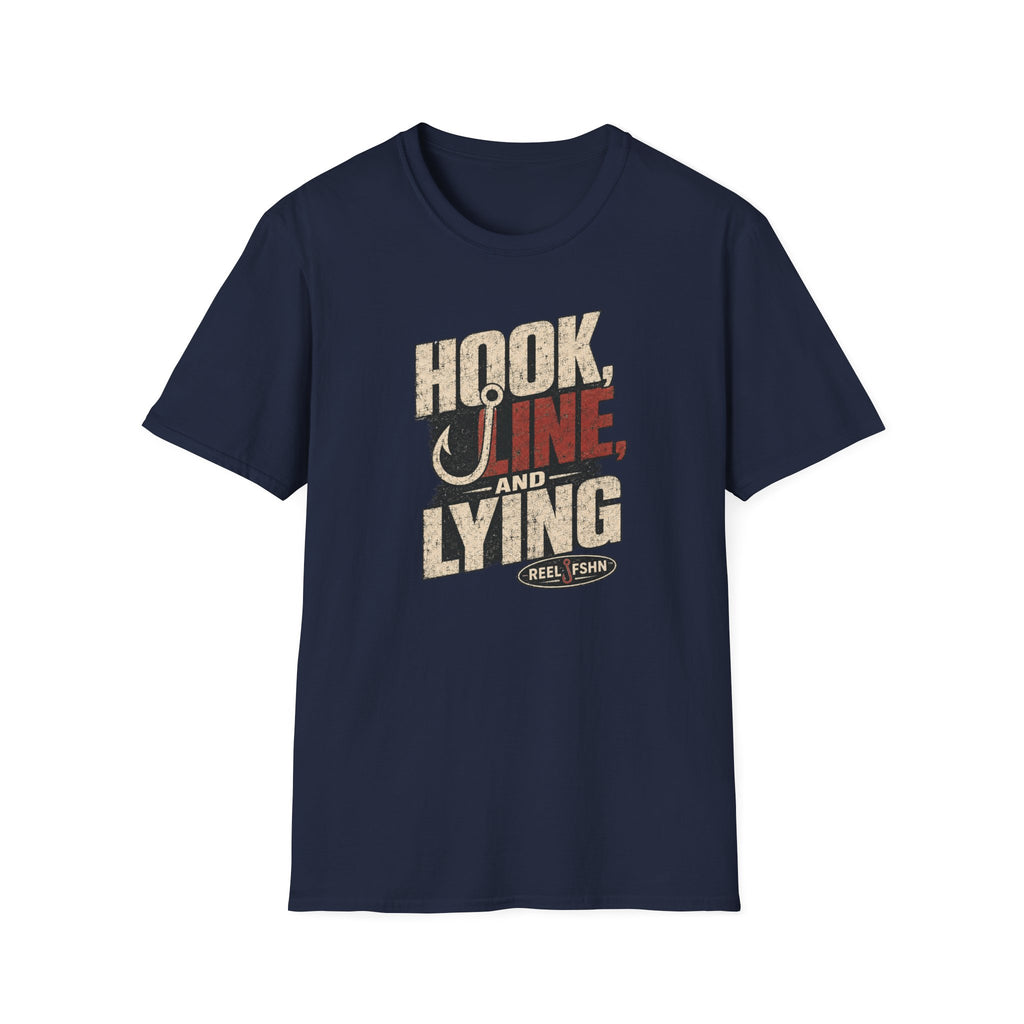 Hook, Line, & Lying T-Shirt