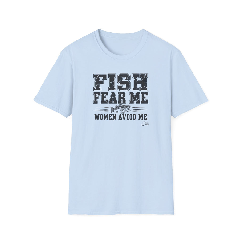 Fish Fear Me Women Avoid Me T-Shirt