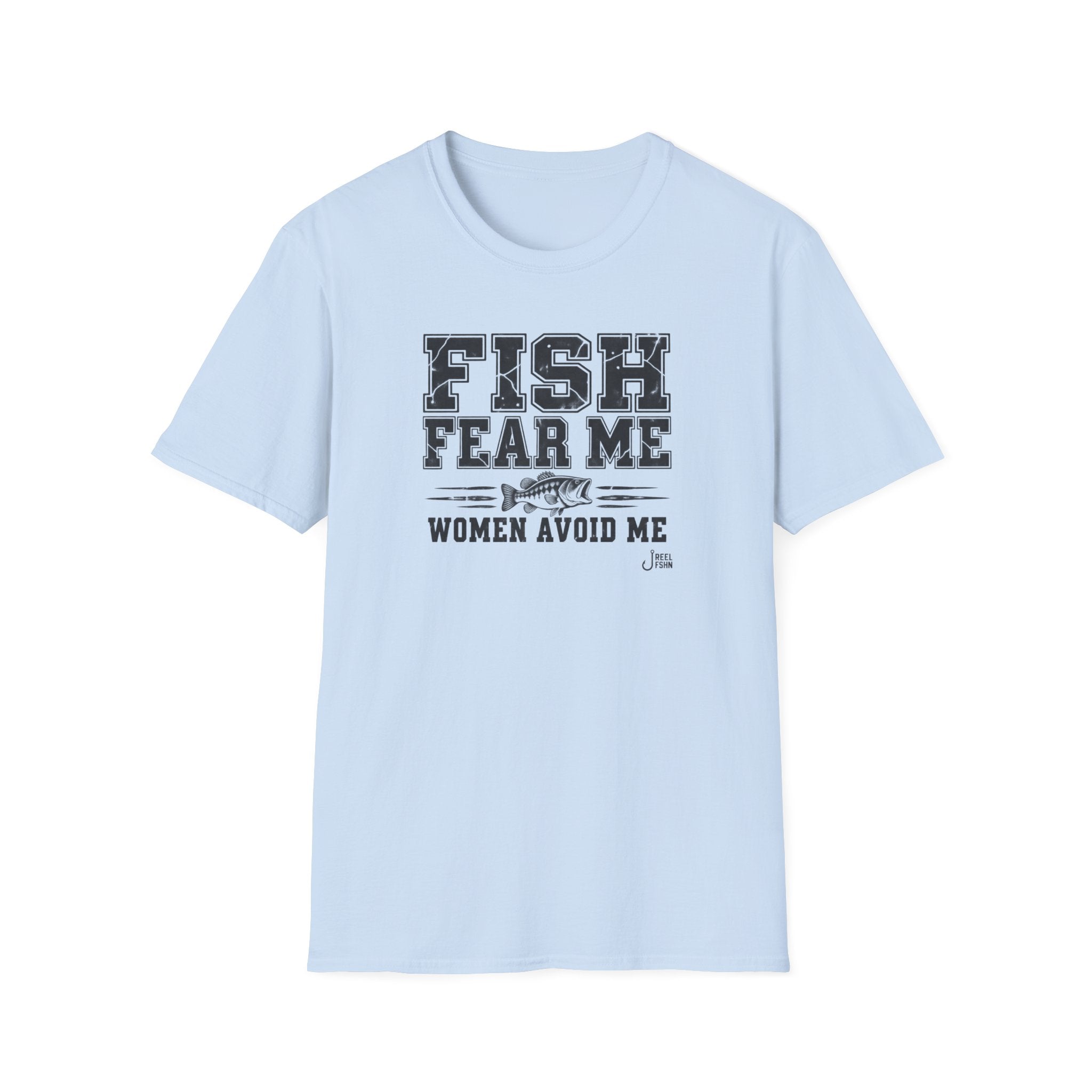 Fish Fear Me Women Avoid Me T-Shirt