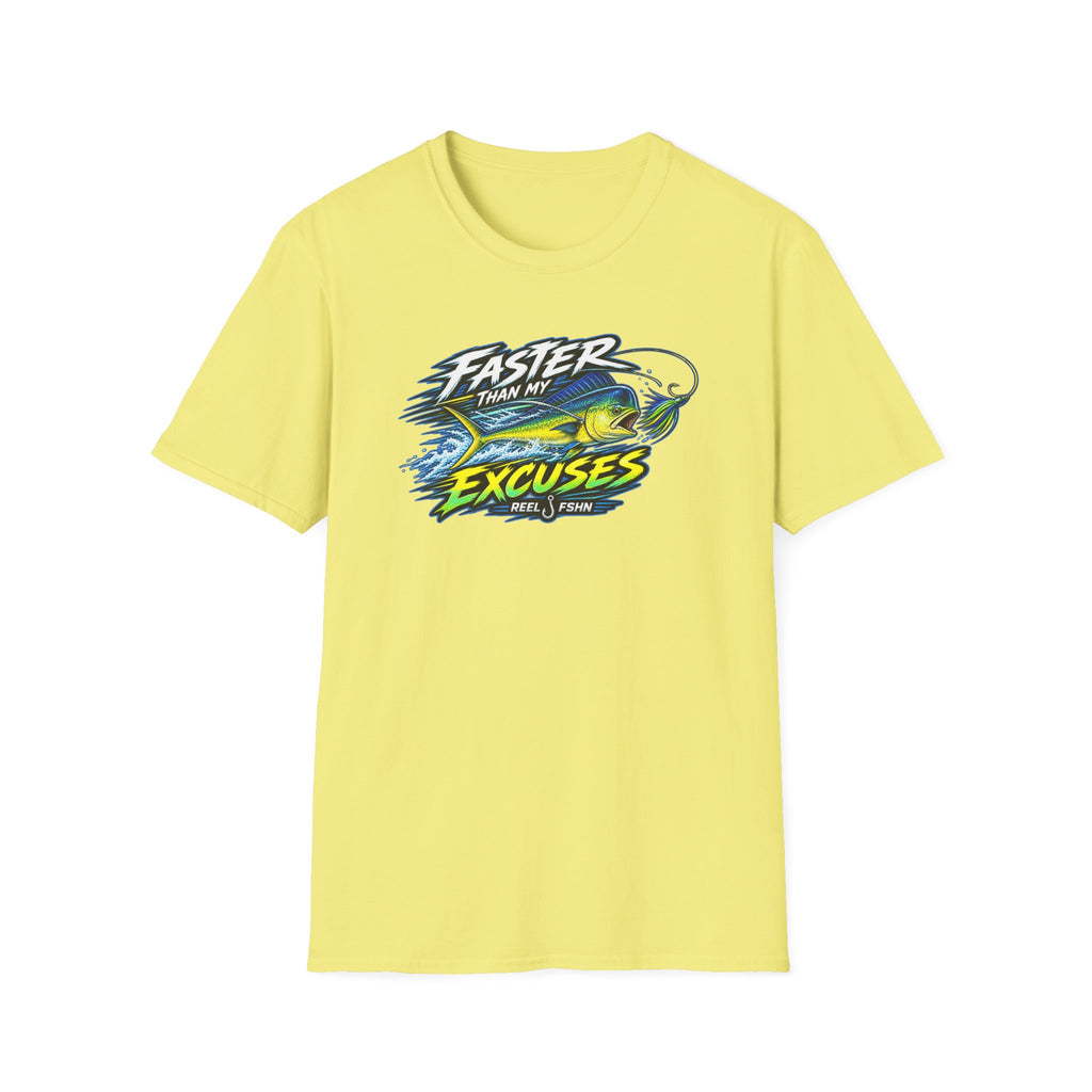 Faster Than My Excuses T-Shirt