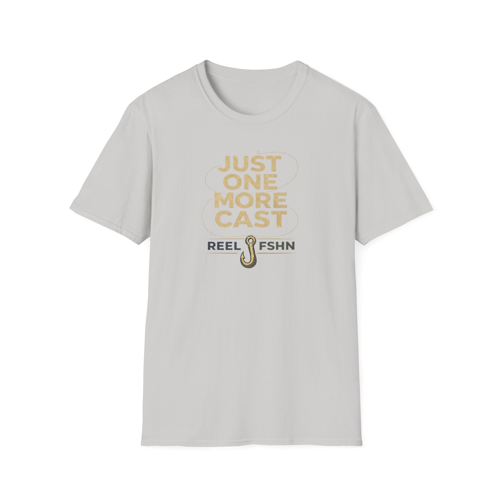Just One More Cast  T-Shirt