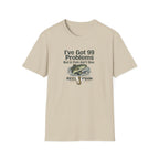 I've Got 99 Problems, But A Fish Ain't One  T-Shirt