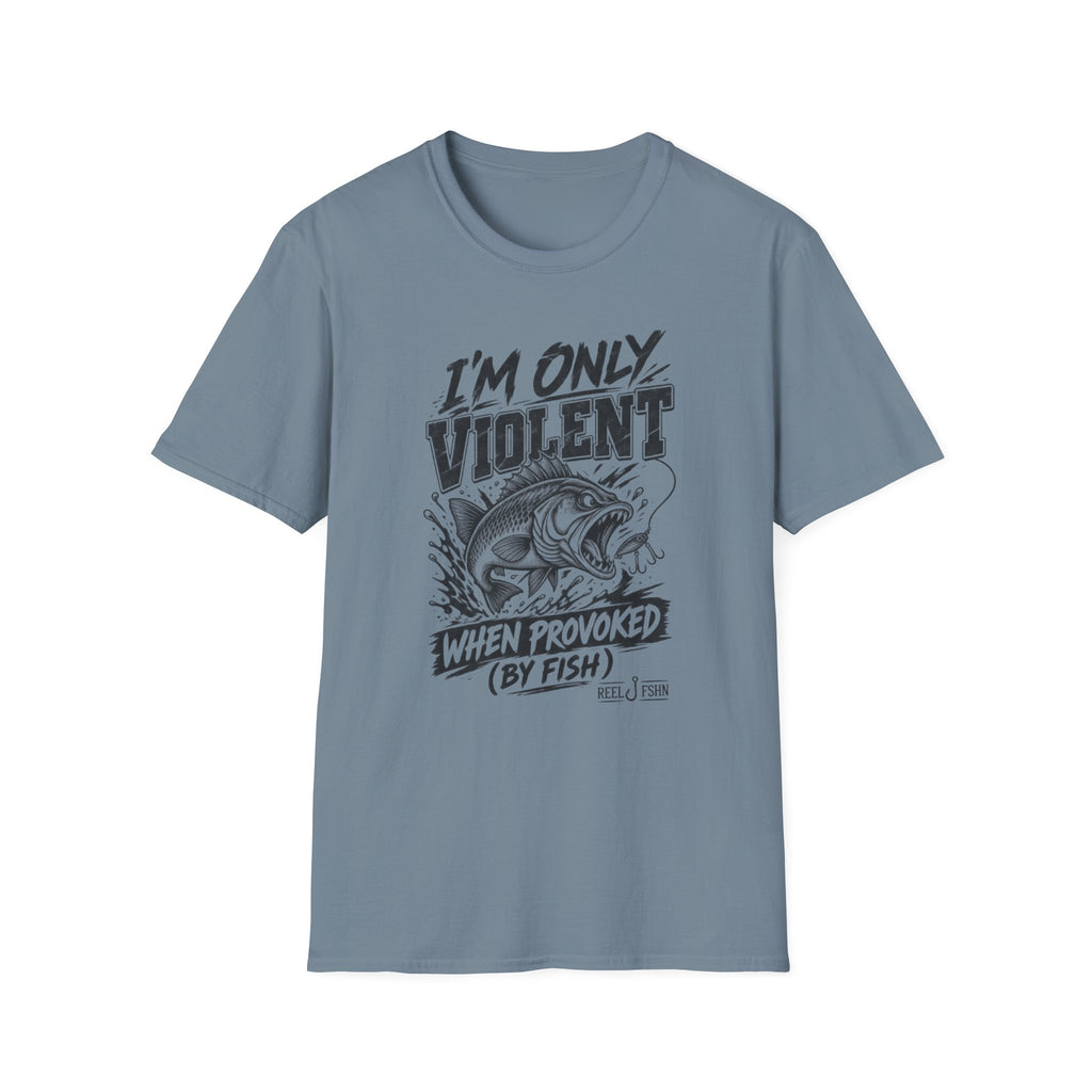 I'm Only Violent When Provoked By Fish T-Shirt