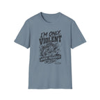 I'm Only Violent When Provoked By Fish T-Shirt