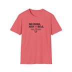 No Rush.  Just Reels. T-Shirt