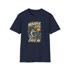 Noodle Life Chose Me T-Shirt