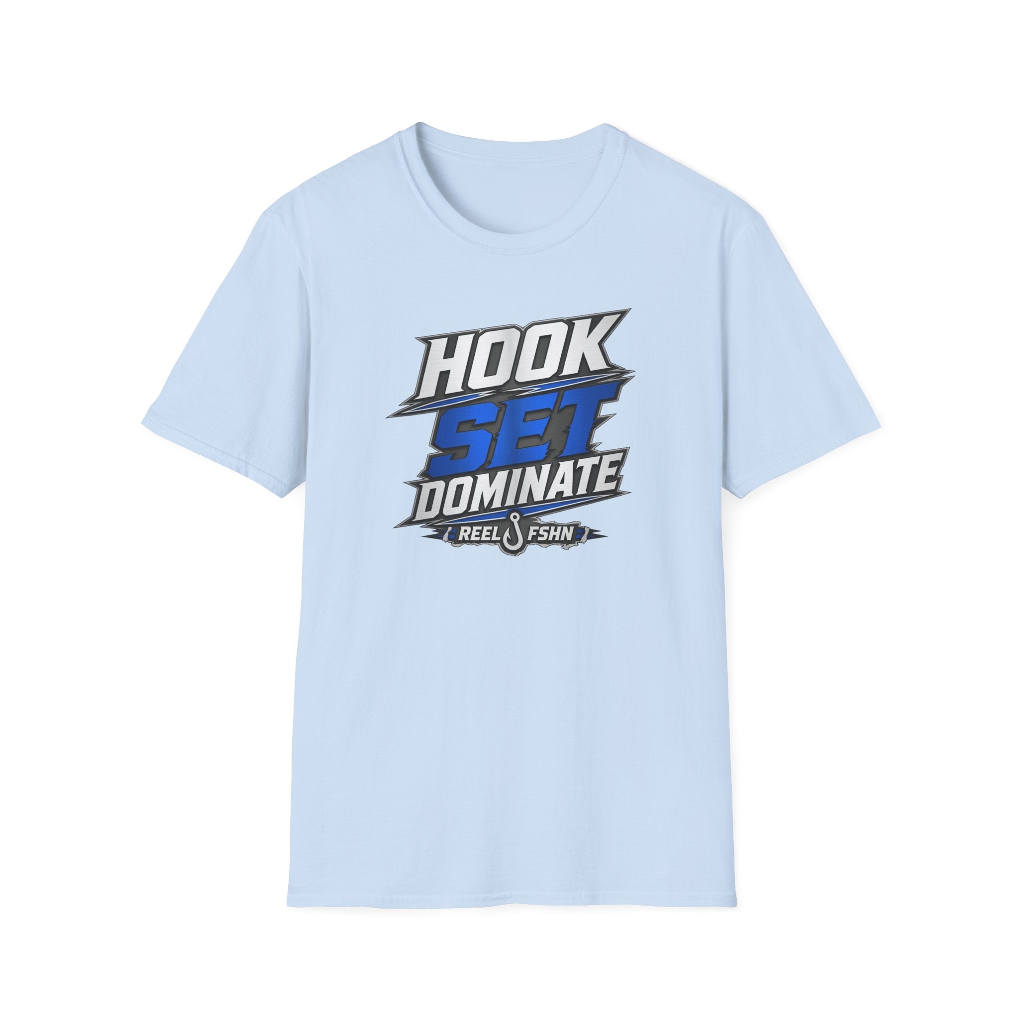 Hook Set Dominate  T-Shirt