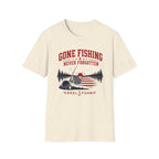 Gone Fishing Never Forgotten T-Shirt