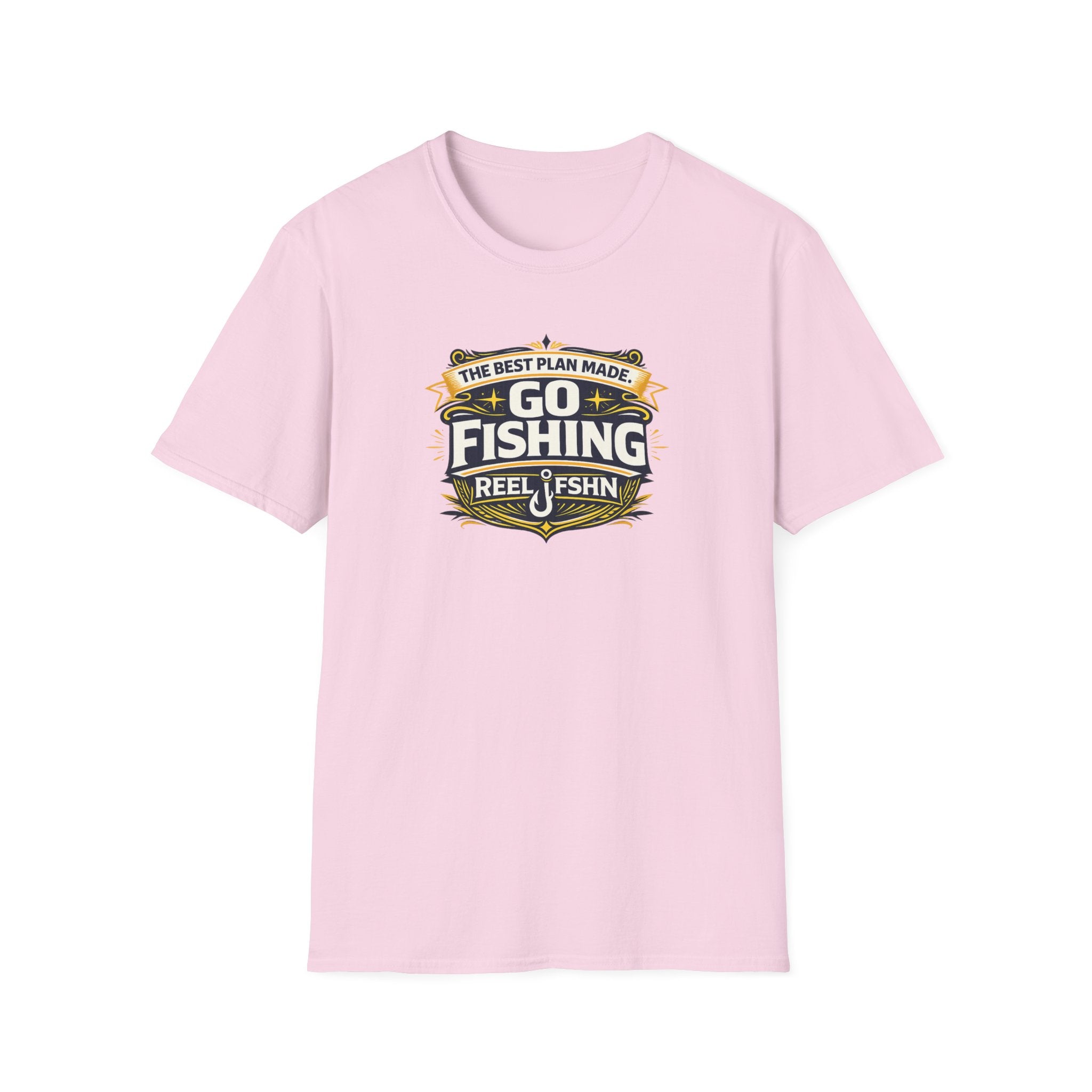 The Best Plan Made. Go Fishing T-Shirt