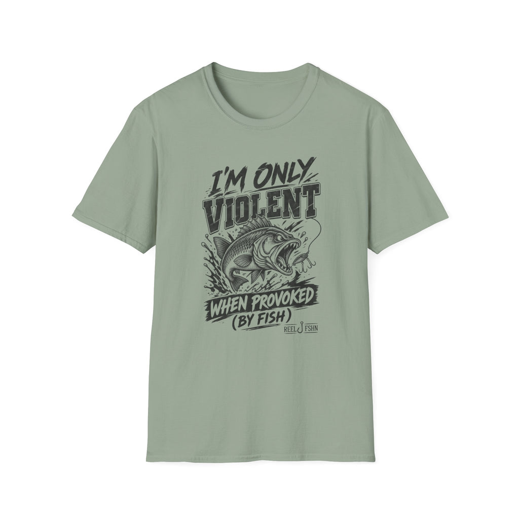 I'm Only Violent When Provoked By Fish T-Shirt