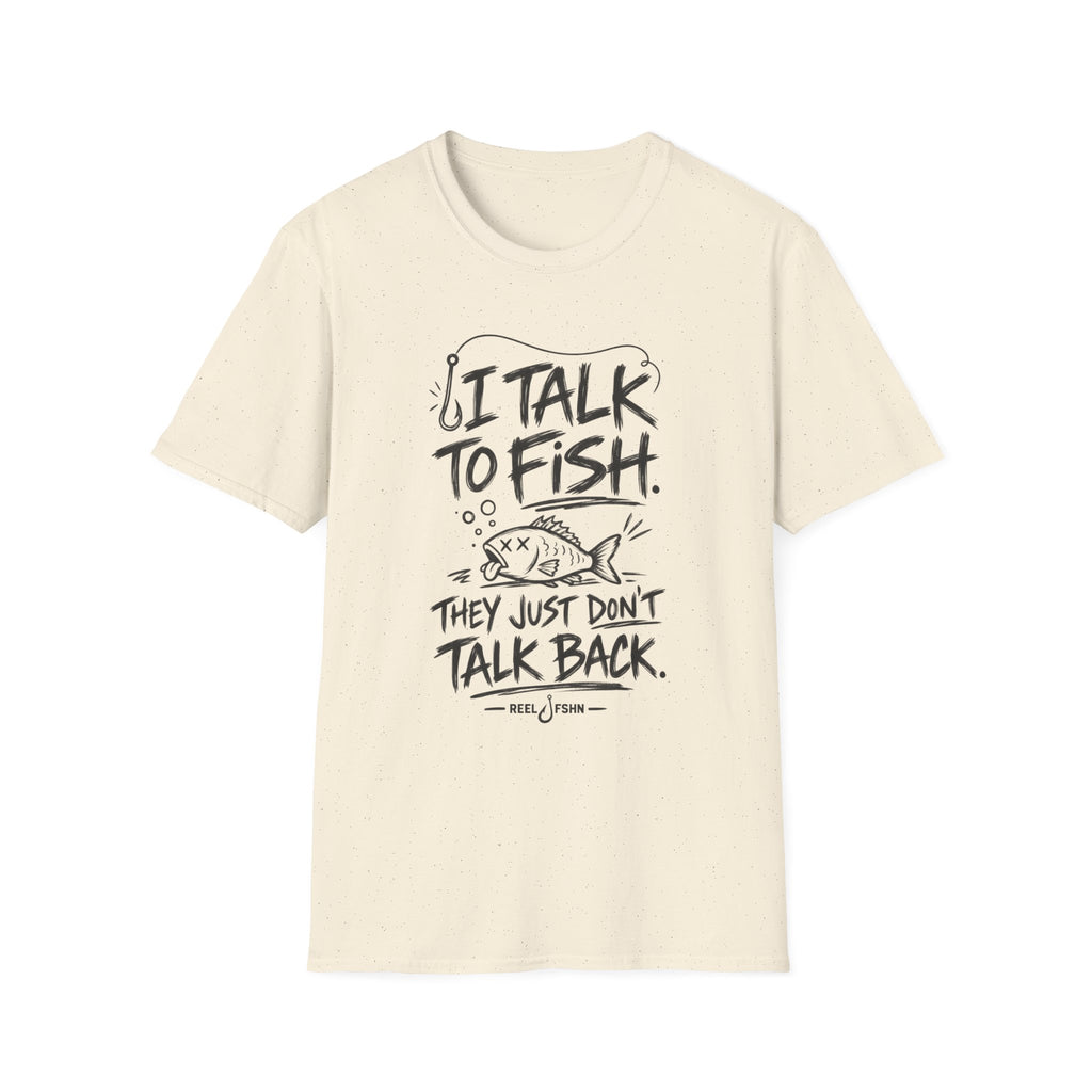 I Talk To Fish T-Shirt