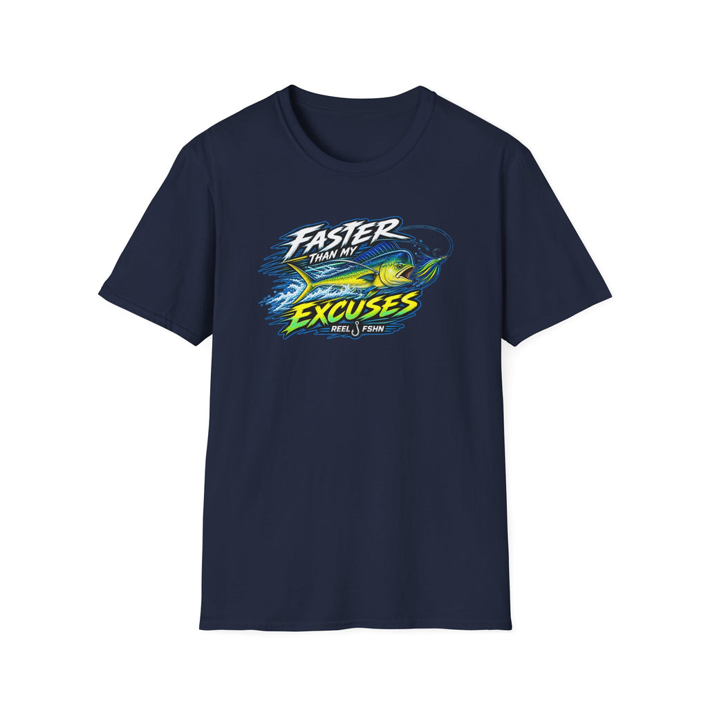 Faster Than My Excuses T-Shirt