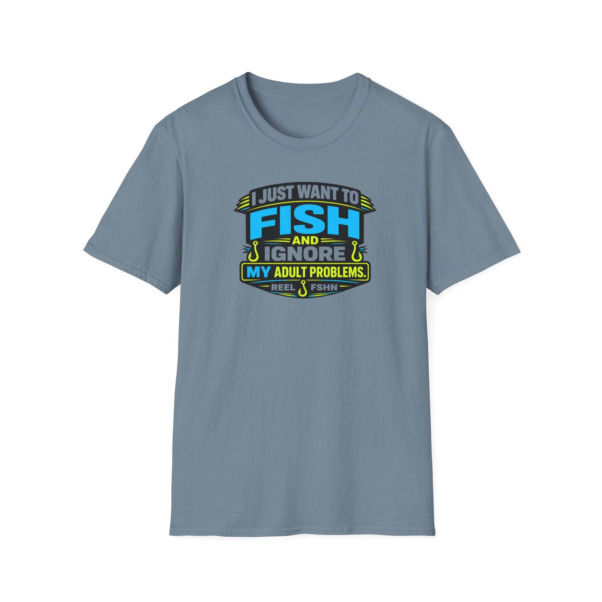 I Just Want To Fish & Ignore My Adult Problems T-Shirt