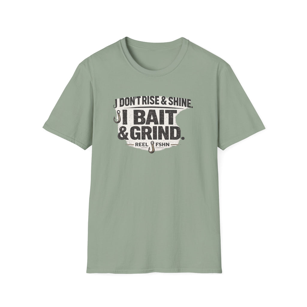 Comfort Colors sage green unisex t-shirt with "I Don't Rise & Shine, I Bait & Grind" graphic and fishing hooks.