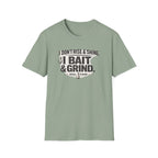 Comfort Colors sage green unisex t-shirt with "I Don't Rise & Shine, I Bait & Grind" graphic and fishing hooks.