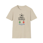 Sorry I Missed Your Call I Was Reeling One In T-Shirt
