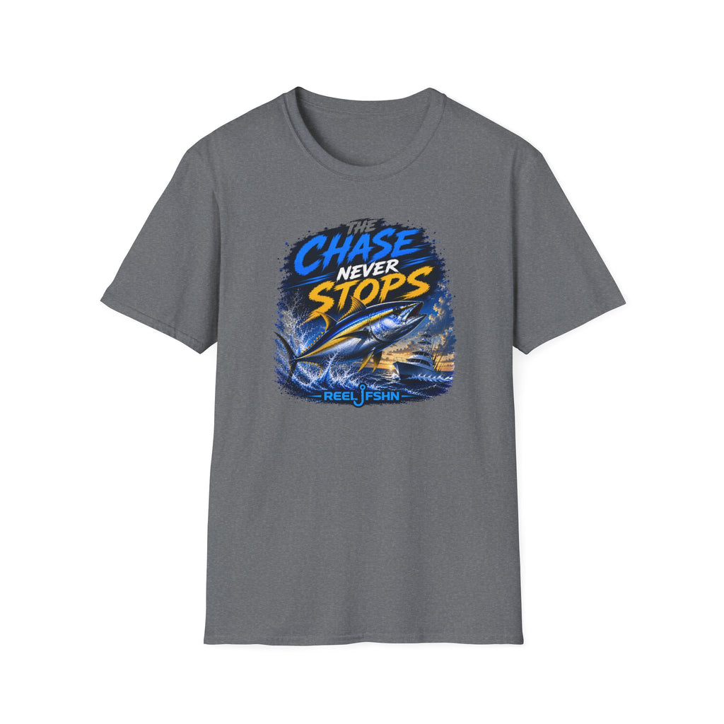 The Chase Never Stops T-Shirt