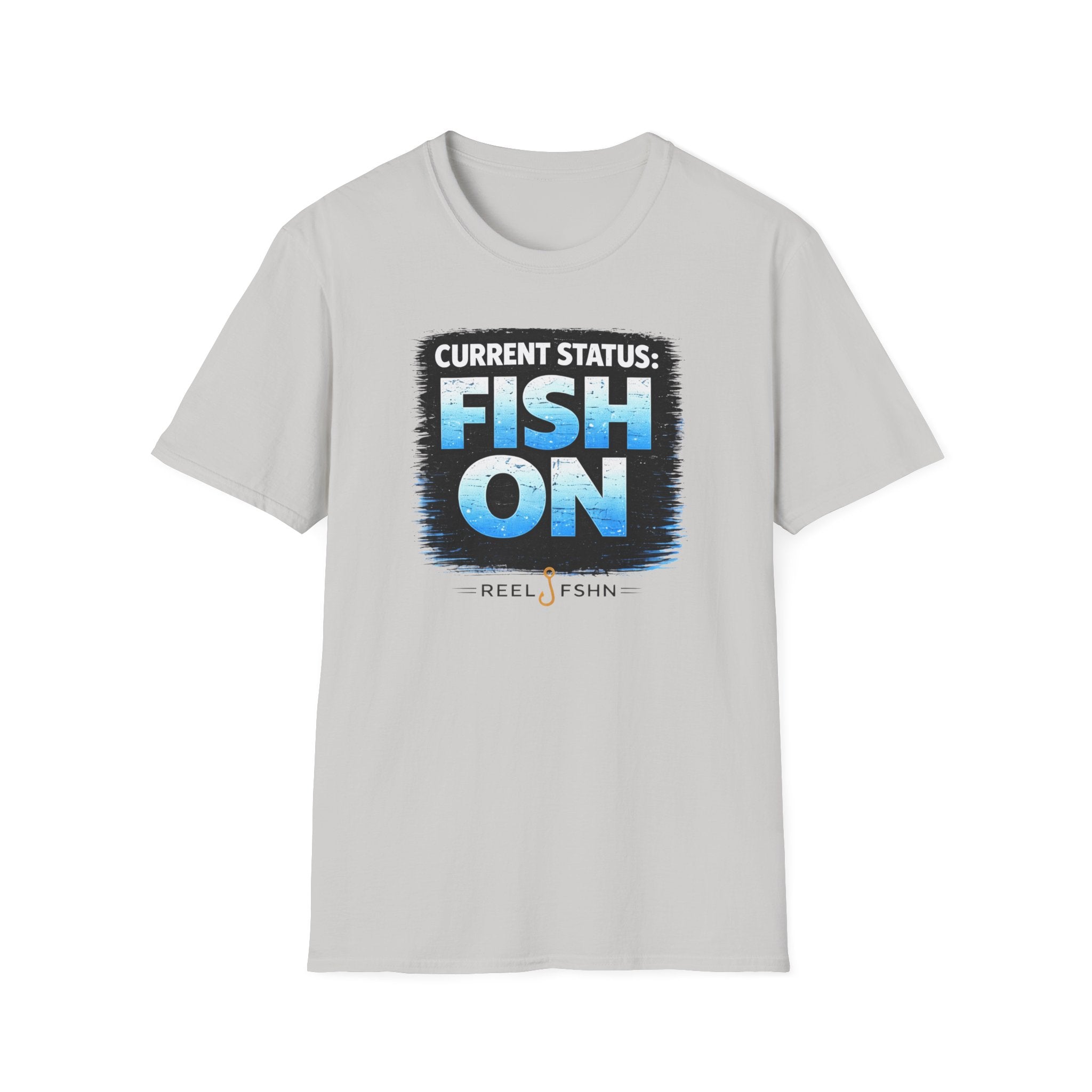 Current Status: Fish On! T-Shirt