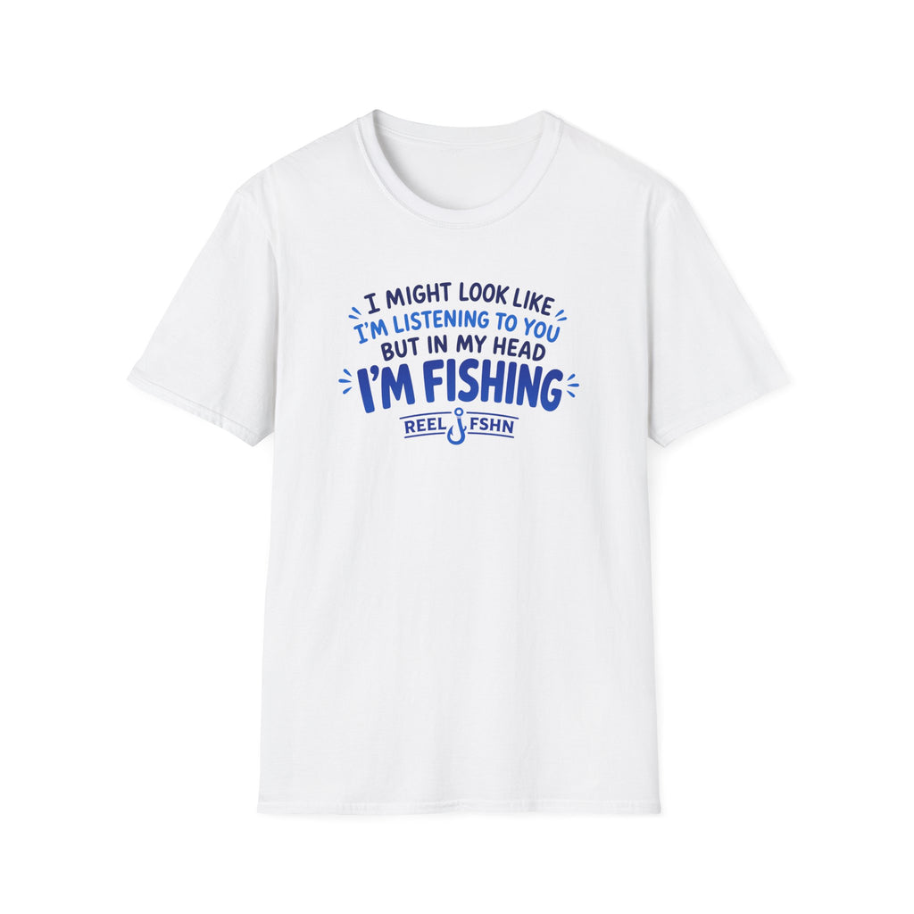 I Might Look Like I'm Listening To You  T-Shirt