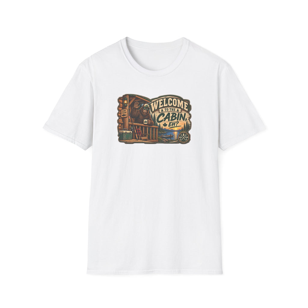 Welcome To The Cabin, EH? T-Shirt