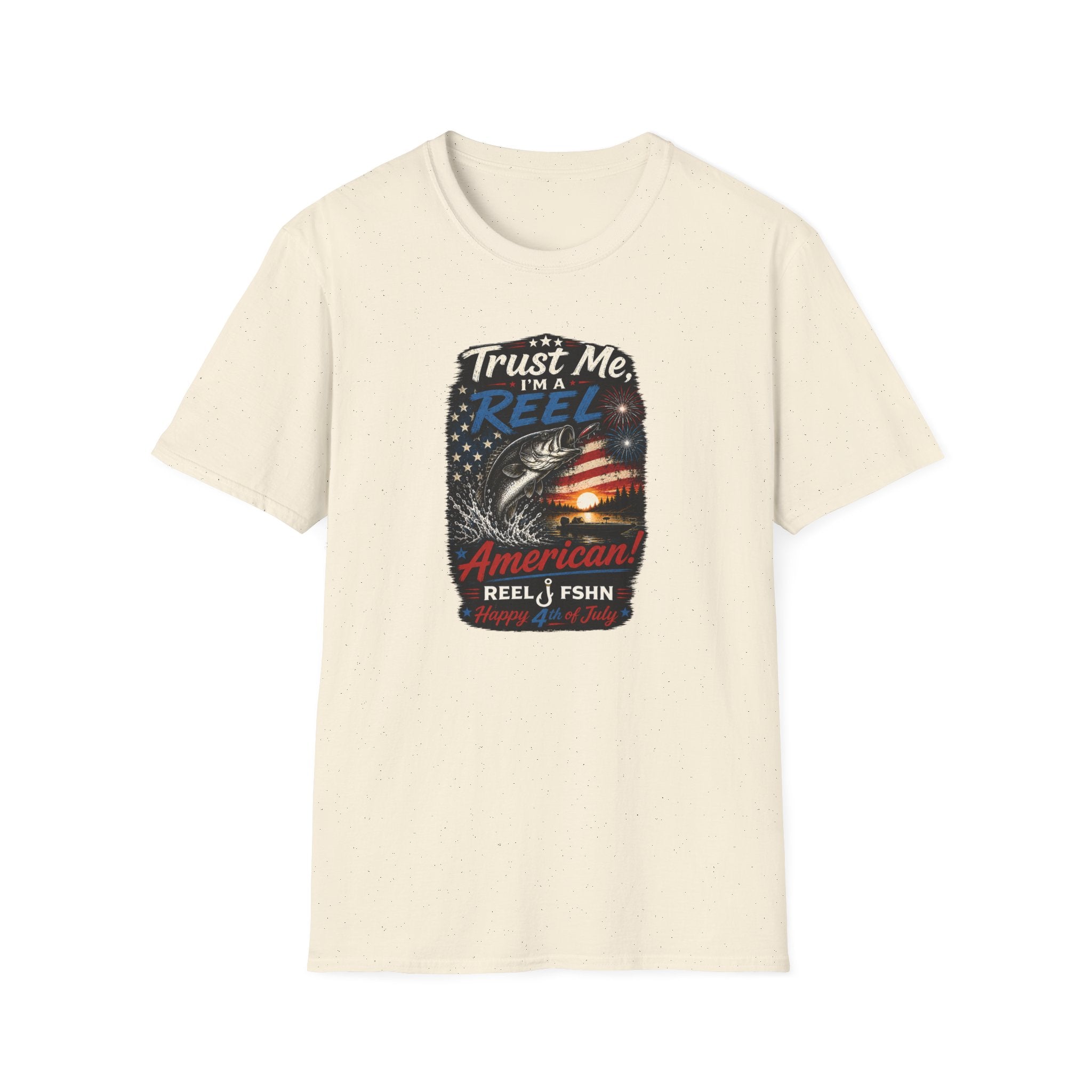 Trust Me, I'M A REEL American Happy 4th of July T-Shirt