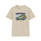 Too Slow Try A Faster Reel T-Shirt