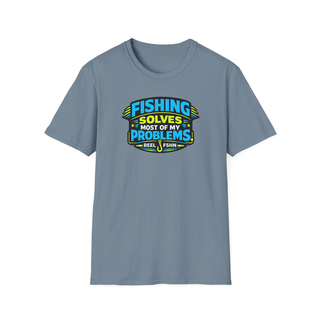 Fishing Solves Most Of My Problems T-Shirt