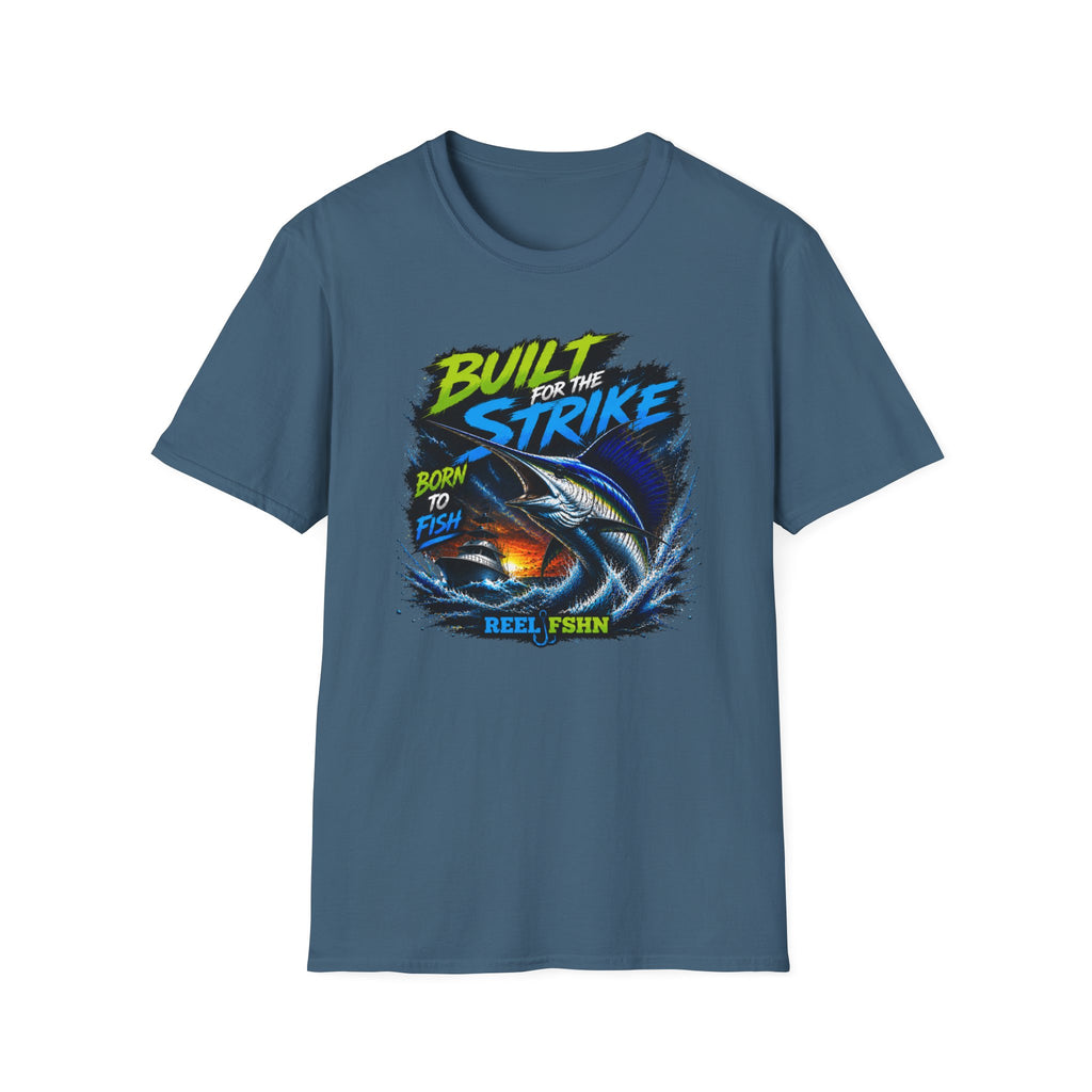 Built For The Strike Born To Fish T-Shirt