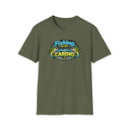 Fishing Is My Cardio T-Shirt
