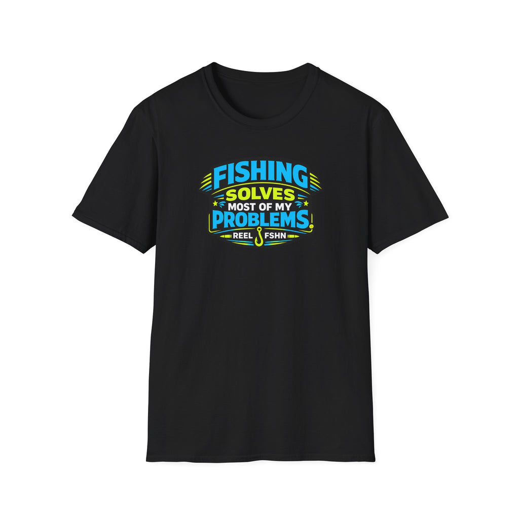 Fishing Solves Most Of My Problems T-Shirt