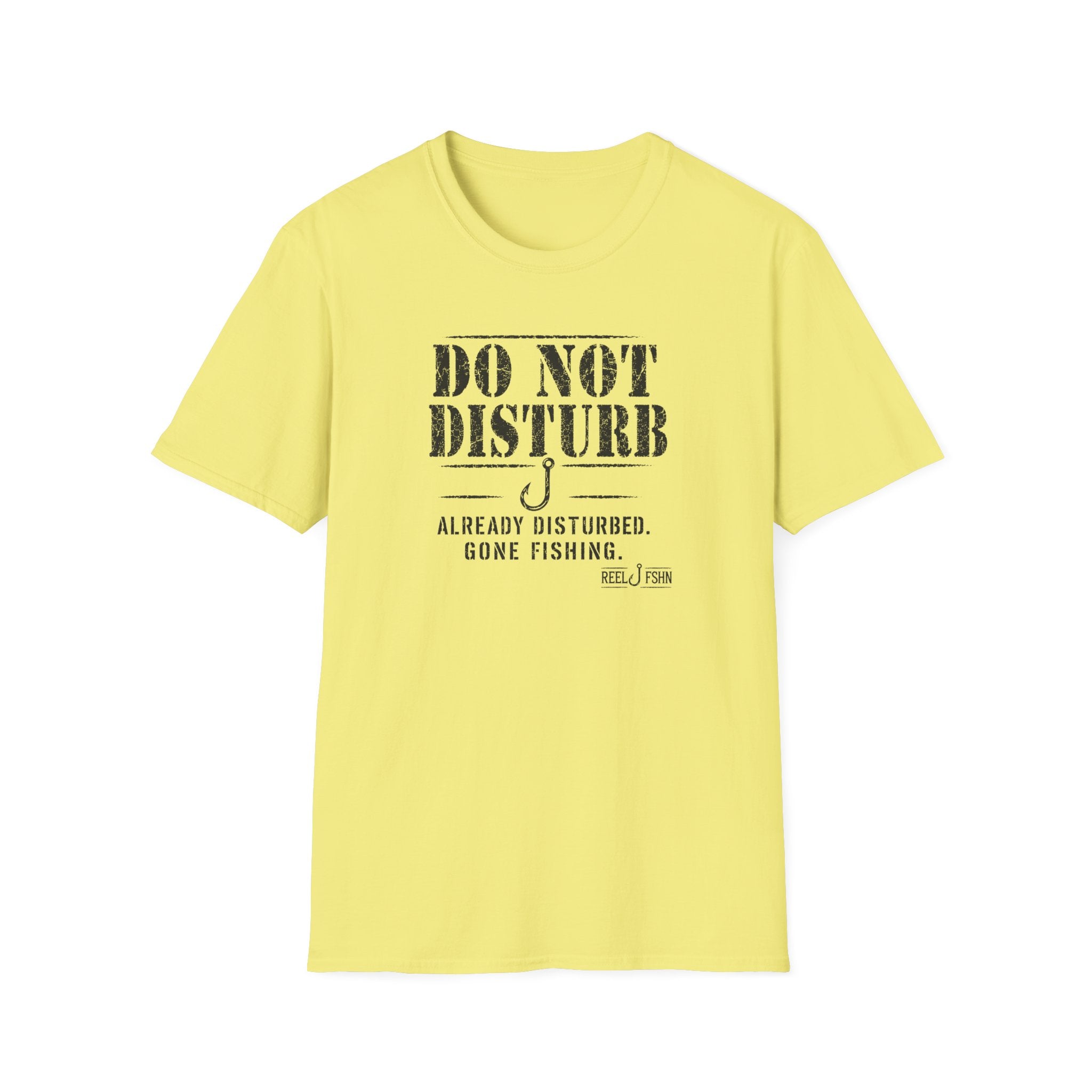 Do Not Disturb Already Disturbed Gone Fishing T-Shirt