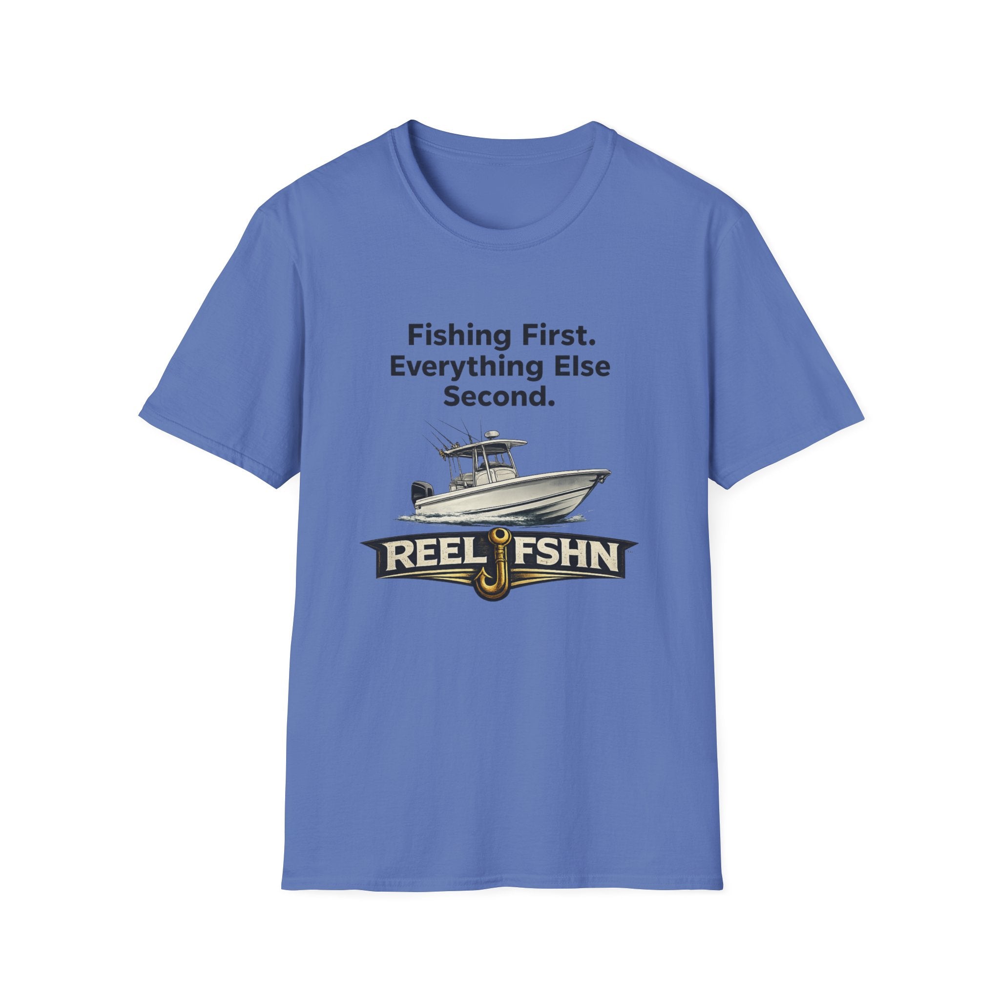 Blue Comfort Colors cotton t-shirt with "Fishing First. Everything Else Second." text and a boat graphic above "REEL FSHN" logo.