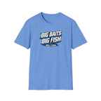 Big Baits Big Fish T-Shirt