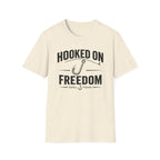 Hooked On Freedom  T-Shirt